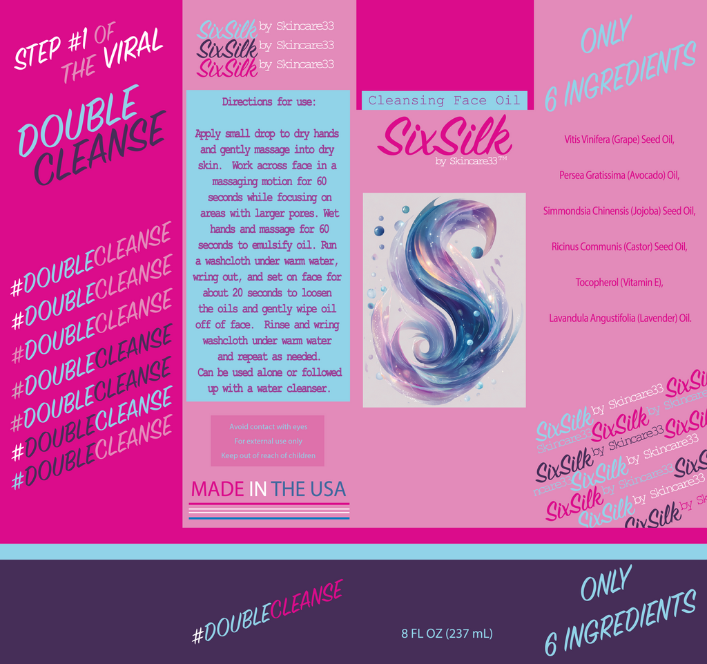 SixSilk Face Oil Cleanser - Step #1 of the Viral DOUBLE CLEANSE